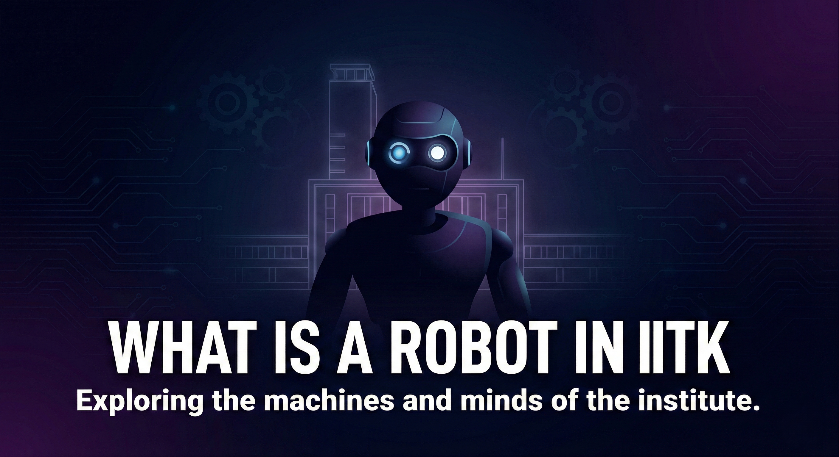 What is a Robot in IITK